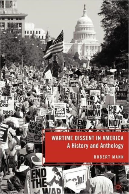Book cover of: Wartime Dissent in America. By: Mann, Robert