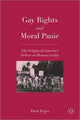 Book cover of: Gay Rights and Moral Panic. By: Fred Fejes