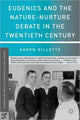 Book cover of: Eugenics and the Nature-Nurture Debate in the Twentieth Century