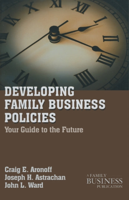 Book cover of: Developing Family Business Policies. By: Craig E. Aronoff