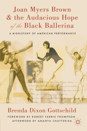 Joan Myers Brown and the Audacious Hope of the Black Ballerina
