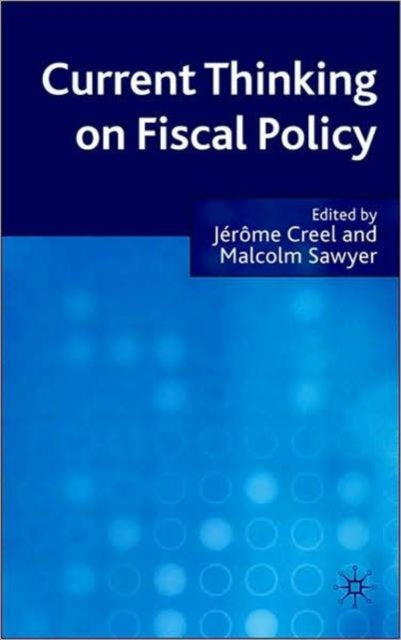 Book cover of: Current Thinking on Fiscal Policy
