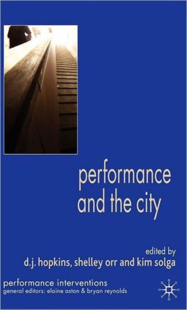 Book cover of: Performance and the City