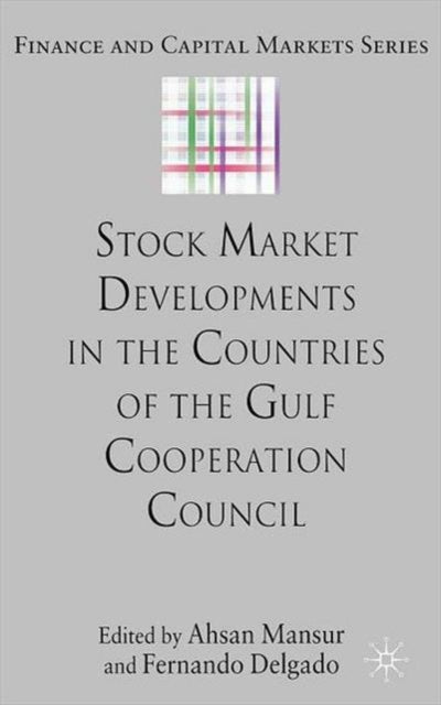 Book cover of: Stock Market Developments in the Countries of the Gulf Cooperation Council