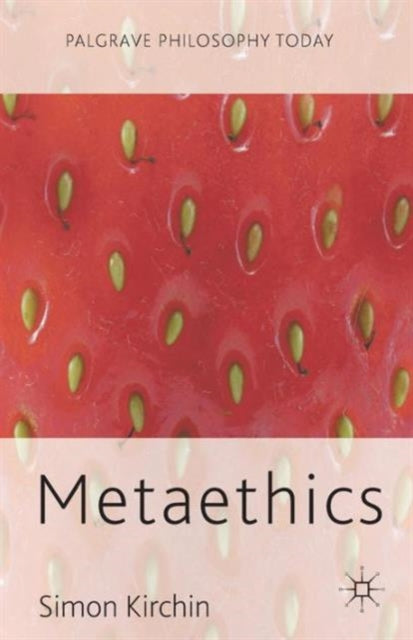 Book cover of: Metaethics