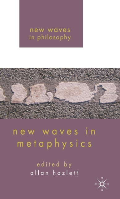 Book cover of: New Waves in Metaphysics