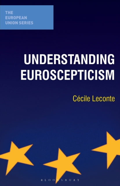 Book cover of: Understanding Euroscepticism. By: Cécile Leconte
