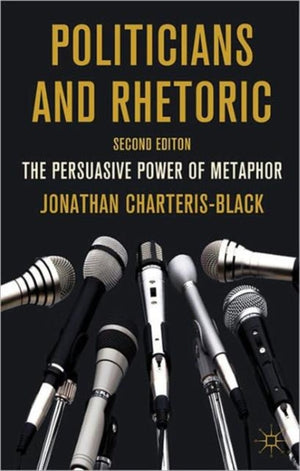 Politicians and Rhetoric