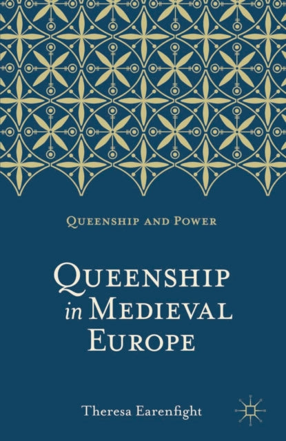 Book cover of: Queenship in Medieval Europe