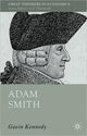 Book cover of: Adam Smith. By: Gavin Kennedy