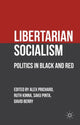 Book cover of: Libertarian Socialism. By: Alex Prichard