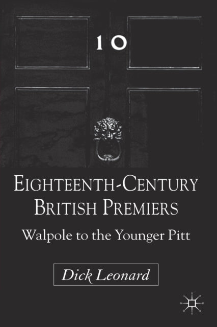 Book cover of: Eighteenth-Century British Premiers. By: R. L. Leonard