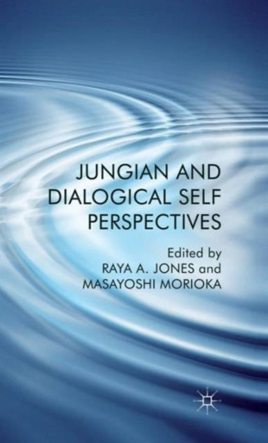 Book cover of: Jungian and Dialogical Self Perspectives. By: Raya A. Jones