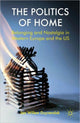 Book cover of: Politics of Home. By: Jan Willem Duyvendak