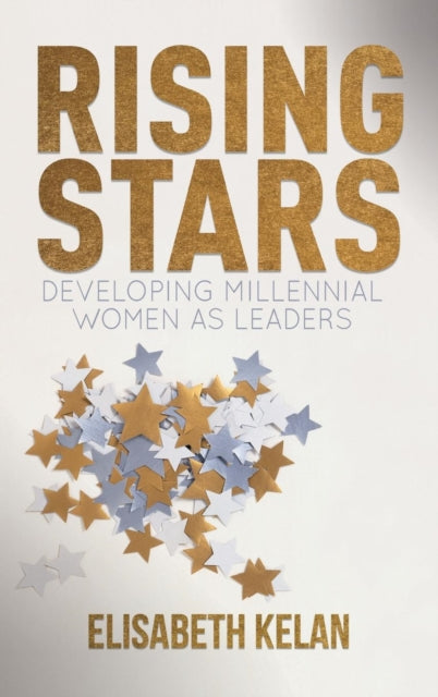 Book cover of: Rising Stars. By: Elisabeth Kelan