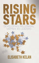 Book cover of: Rising Stars. By: Elisabeth Kelan
