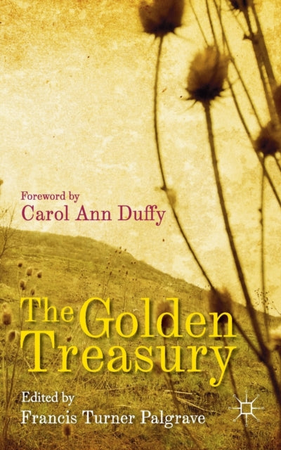 Book cover of: Golden Treasury. By: Francis Turner Palgrave