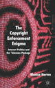 Book cover of: Copyright Enforcement Enigma. By: Monica Horten