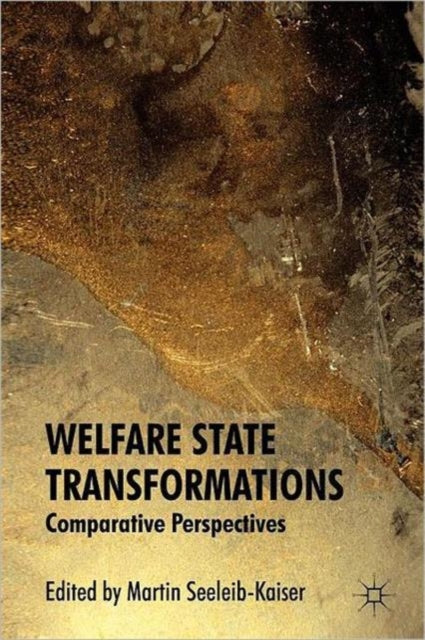 Book cover of: Welfare State Transformations. By: M. Seeleib-Kaiser