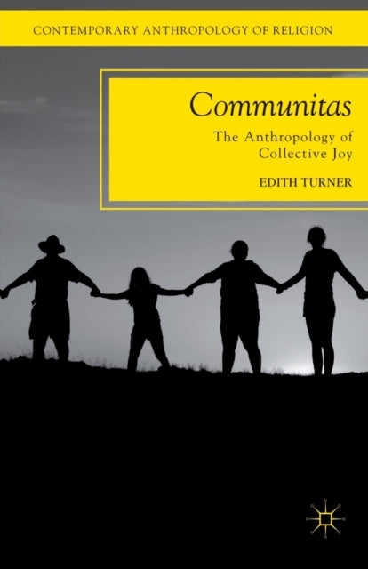 Book cover of: Communitas. By: Edith L. B. Turner