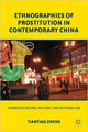 Book cover of: Ethnographies of Prostitution in Contemporary China. By: T. Zheng