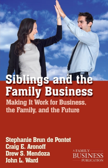 Book cover of: Siblings and the Family Business. By: Stephanie Brun De Pontet