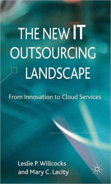 Book cover of: New IT Outsourcing Landscape. By: Leslie Willcocks