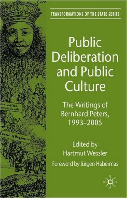 Book cover of: Public Deliberation and Public Culture