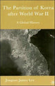 Book cover of: Partition of Korea After World War II. By: Jongsoo James Lee