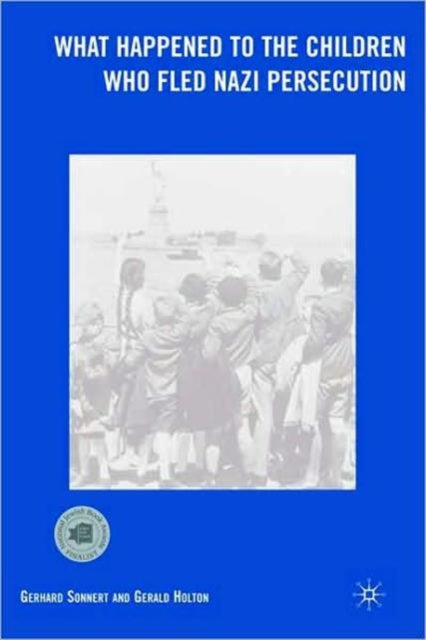 Book cover of: What Happened to the Children Who Fled Nazi Persecution. By: Gerald Holton