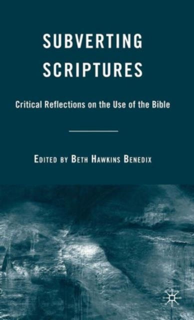 Book cover of: Subverting Scriptures