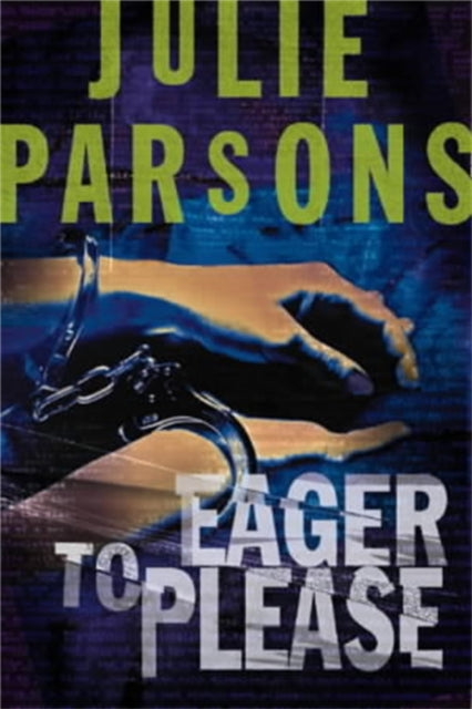 Book cover of: Eager to Please. By: Julie Parsons