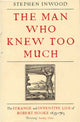 Book cover of: Man Who Knew Too Much. By: Stephen Inwood