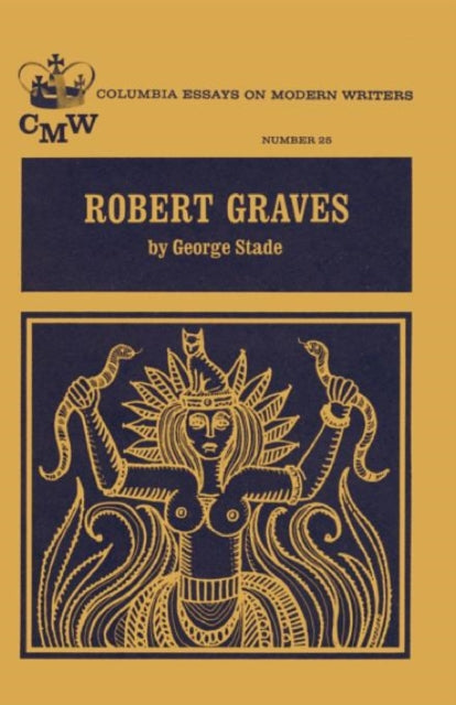 Book cover of: Robert Graves. By: George Stade