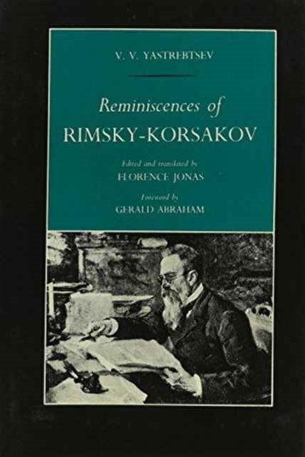Book cover of: Reminiscences of Rimsky-Korsakov by V. V. Yastrebtsev. By: Florence Jonas