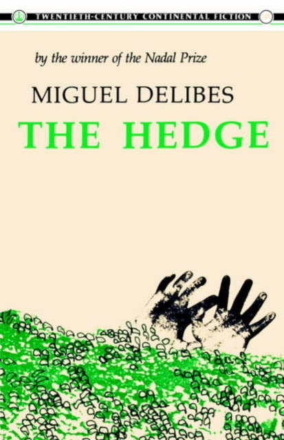 Book cover of: Hedge. By: Miguel Delibes