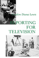 Book cover of: Reporting for Television