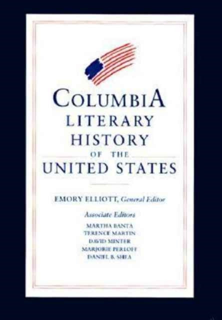 Book cover of: Columbia Literary History of the United States. By: Martha Banta