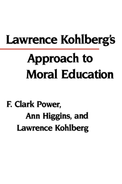 Book cover of: Lawrence Kohlberg's Approach to Moral Education