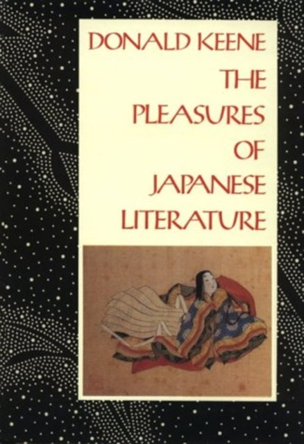 Book cover of: Pleasures of Japanese Literature
