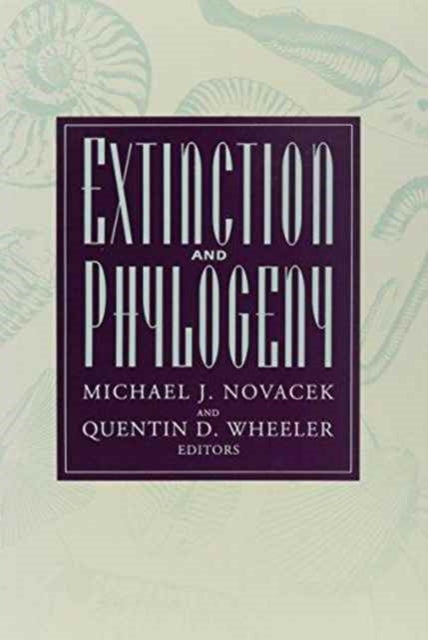 Book cover of: Extinction and Phylogeny