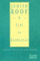 Book cover of: Lure of Knowledge. By: Judith Roof