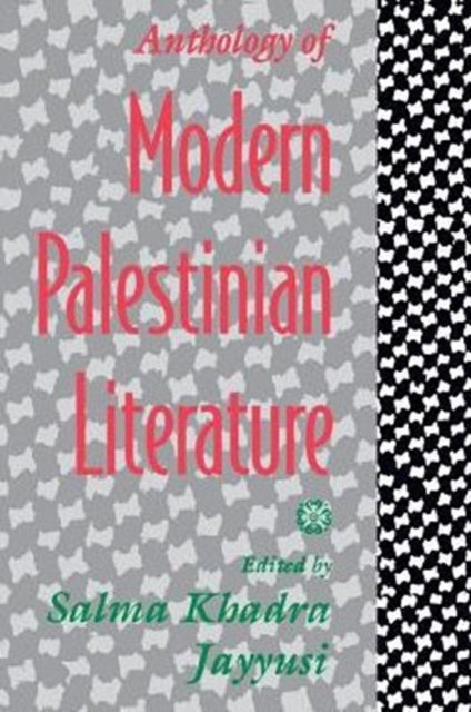 Book cover of: Anthology of Modern Palestinian Literature