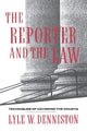 Book cover of: Reporter and the Law