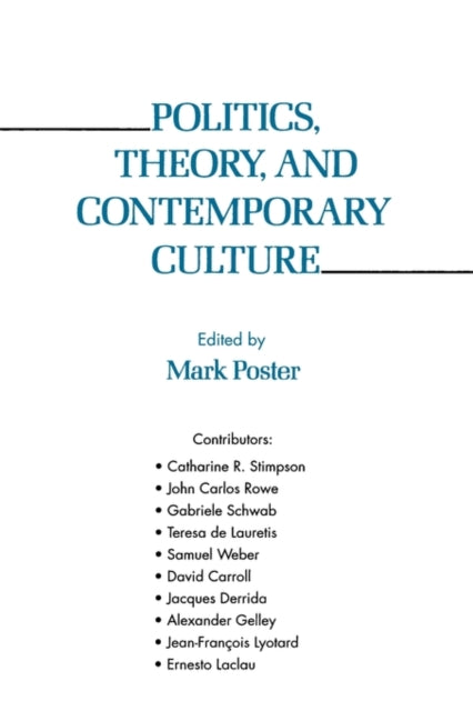 Book cover of: Politics, Theory, and Contemporary Culture