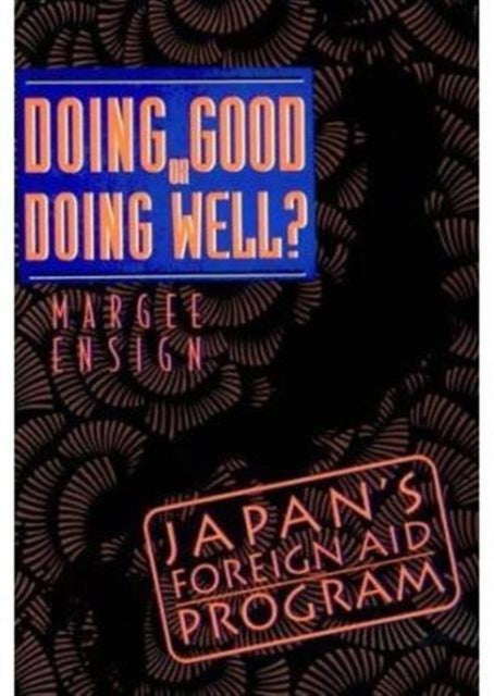 Book cover of: Doing Good or Doing Well