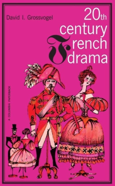 Book cover of: Twentieth Century French Drama. By: David I. Grossvogel