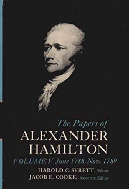 Book cover of: Papers of Alexander Hamilton. By: Harold C. Syrett