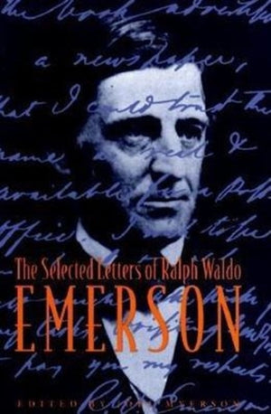 Selected Letters of Ralph Waldo Emerson