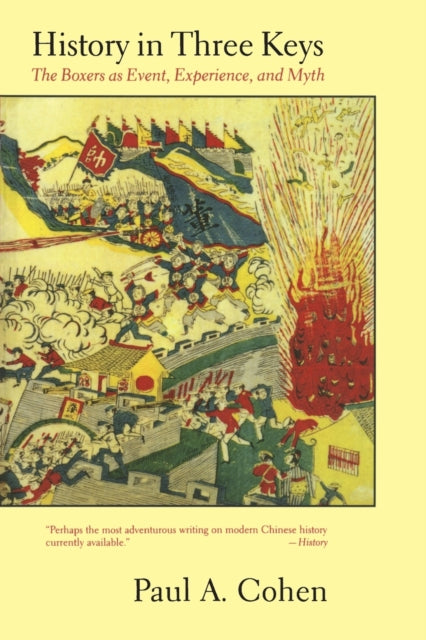 Book cover of: History in Three Keys. By: Paul A. Cohen